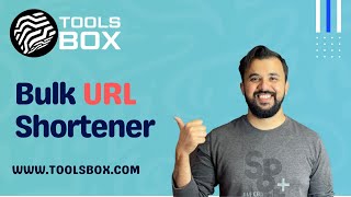 How To Use Bulk URL Shortener  | WWW.TOOLSBOX.COM