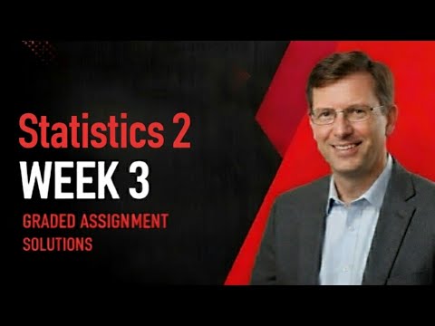 Stats 2 Week 3 Graded Assignment |IITM BS Degree | GA Solutions stats ...