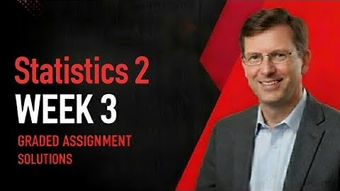 Stats 2 Week 3 Graded Assignment |IITM BS Degree | GA Solutions stats