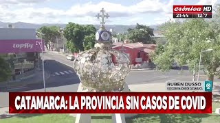 Catamarca: la provincia sin casos de Covid-19