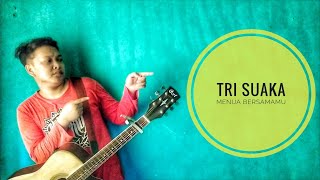 MENUA BERSAMAMU - TRI SUAKA (acoustic cover by pandu)