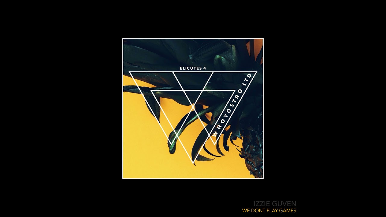 Watch Ozzie Guven - We Dont Play Games | Whoyostro LTD on YouTube Watch Ozzie Guven - We Dont Play Games | Whoyostro LTD on YouTube