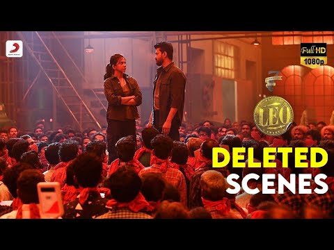 LEO - Deleted Scene Leaked | LEO DOS & ANTONY DOS