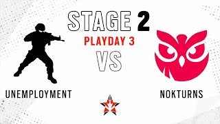 Unemployment vs Nokturns \/\/ NA Challenger League - Stage 2 - Playday 3 (no cast)