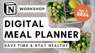 BUILD a Digital Meal Planner with Notion | Save time & stay healthy! ✨