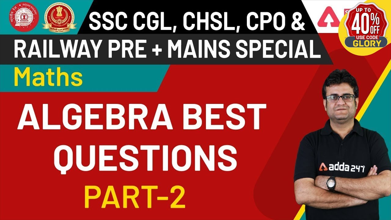 Algebra Best Questions Part 2 Maths For SSC CGL CHSL CPO And