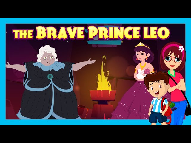 THE BRAVE PRINCE LEO | TIA & TOFU | BEDTIME STORY | LEARNING STORY FOR KIDS class=
