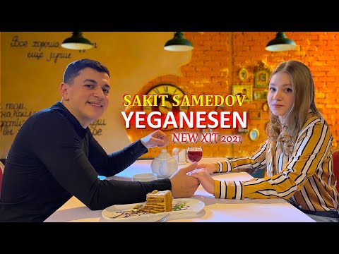 Сакит Самедов - Yeganesen. Премьера 2021