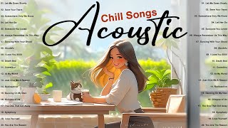 New Trending Acoustic Love Songs 2024 Cover 🌿 Top English Acoustic Songs Cover 2024 Playlist