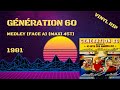 Gnration 60 medley face a 1981 maxi 45t