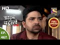 Crime Patrol Satark Season 2 - Problem With Wife - Ep 467 - Full Episode - 28th July, 2021