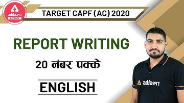 Report Writing | English | Target CAPF (AC) 2020