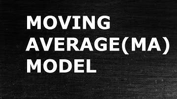 Moving Average Models | Time Series