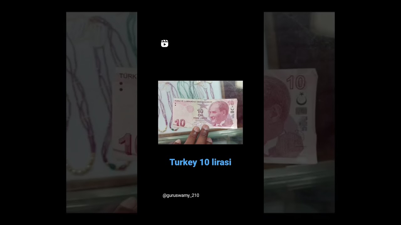 turkey's 10 lirasi in INR 31.6