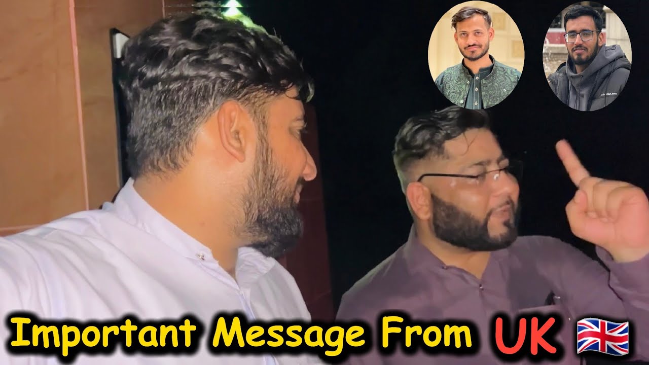 Friend From UK 🇬🇧 Specially Came To Give Important Message | Ft ...