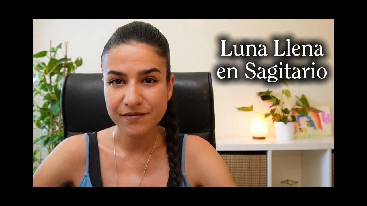 "La hora de la verdad" - LUNA LLENA EN SAGITARIO - 31/5/26 - YouTube