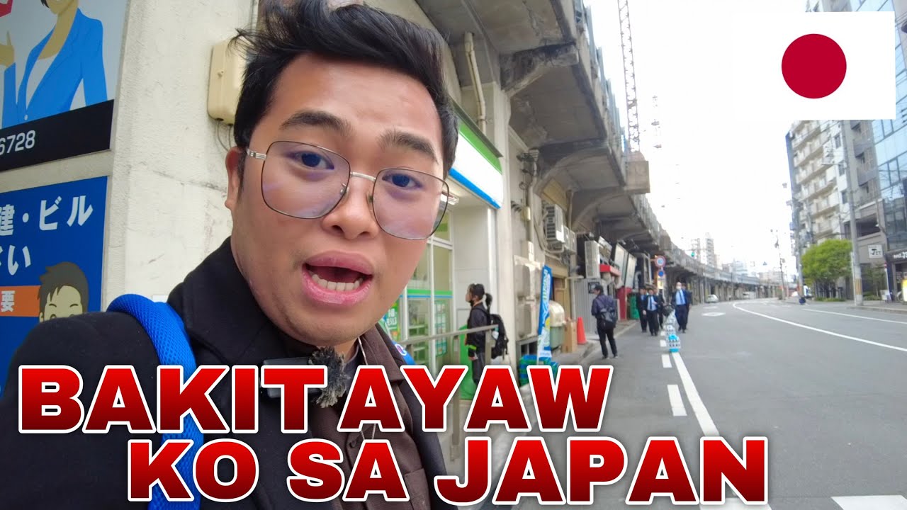 BAKIT AYAW KO SA JAPAN 🇯🇵