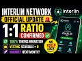 Interlink Network Official Update 🔥 1:1 Conversion Ratio &amp; Mainnet Launch Date