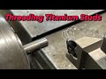 SNS 350: Threading Titanium Studs, Single Point Threading