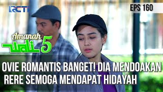 OVIE ROMANTIS BANGET! DIA MENDOAKAN RERE SEMOGA MENDAPAT HIDAYAH - AMANAH WALI 5 [PART 3]