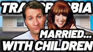 The Transphobia of Married With Children
