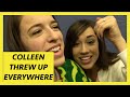 Colleen Threw Up Everywhere