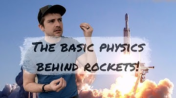 The very basic principles behind rocket engines!
