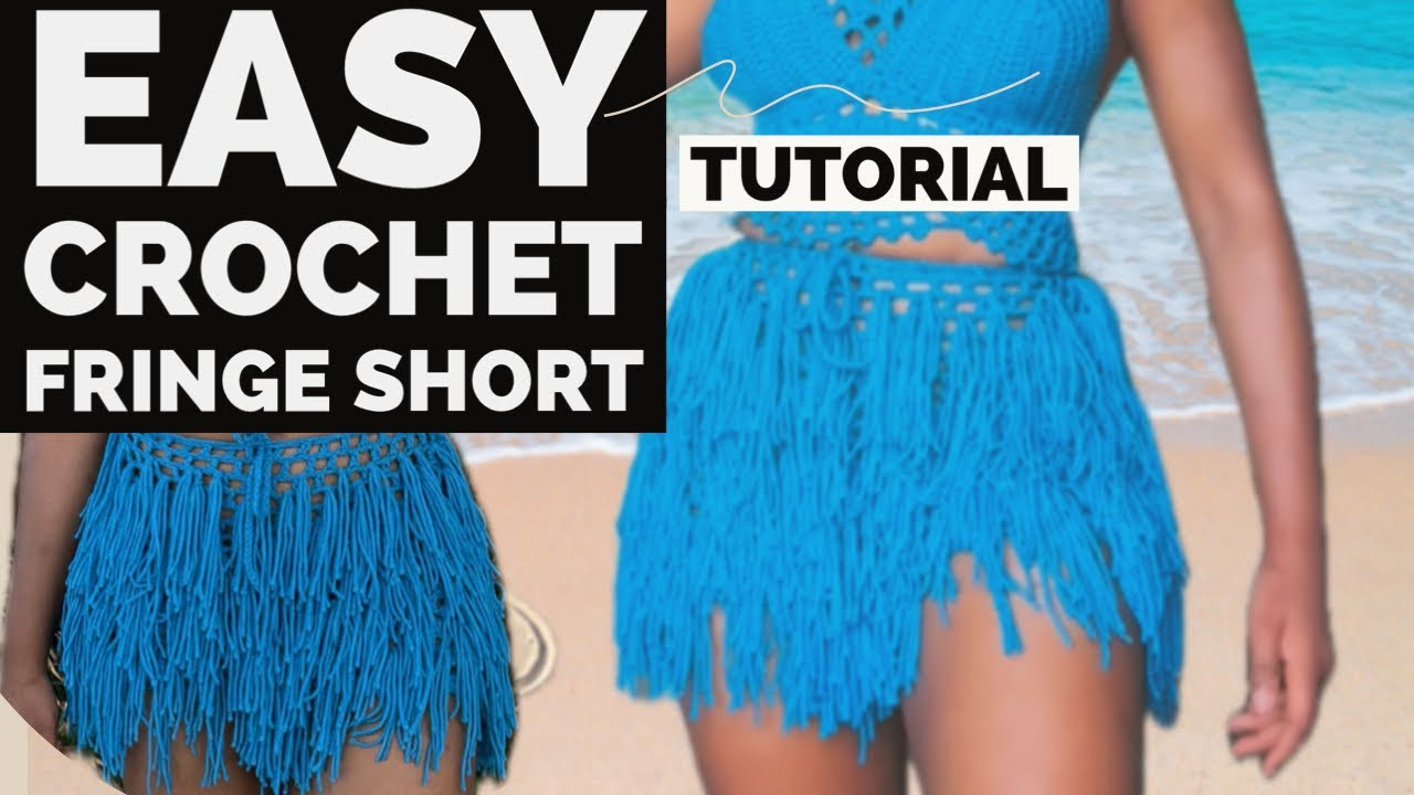 Tutorial/ crochet Fringe shorts / easy for beginners/ Trendy and 