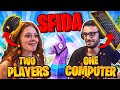 TWO PLAYERS one PC con una RAGAZZA! CHALLENGE FORTNITE