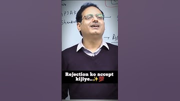 Rejection को accept कीजिए..✨💯 | How To Handle Rejection..✨💯 | Dr Vikas Divyakirti Motivational Video