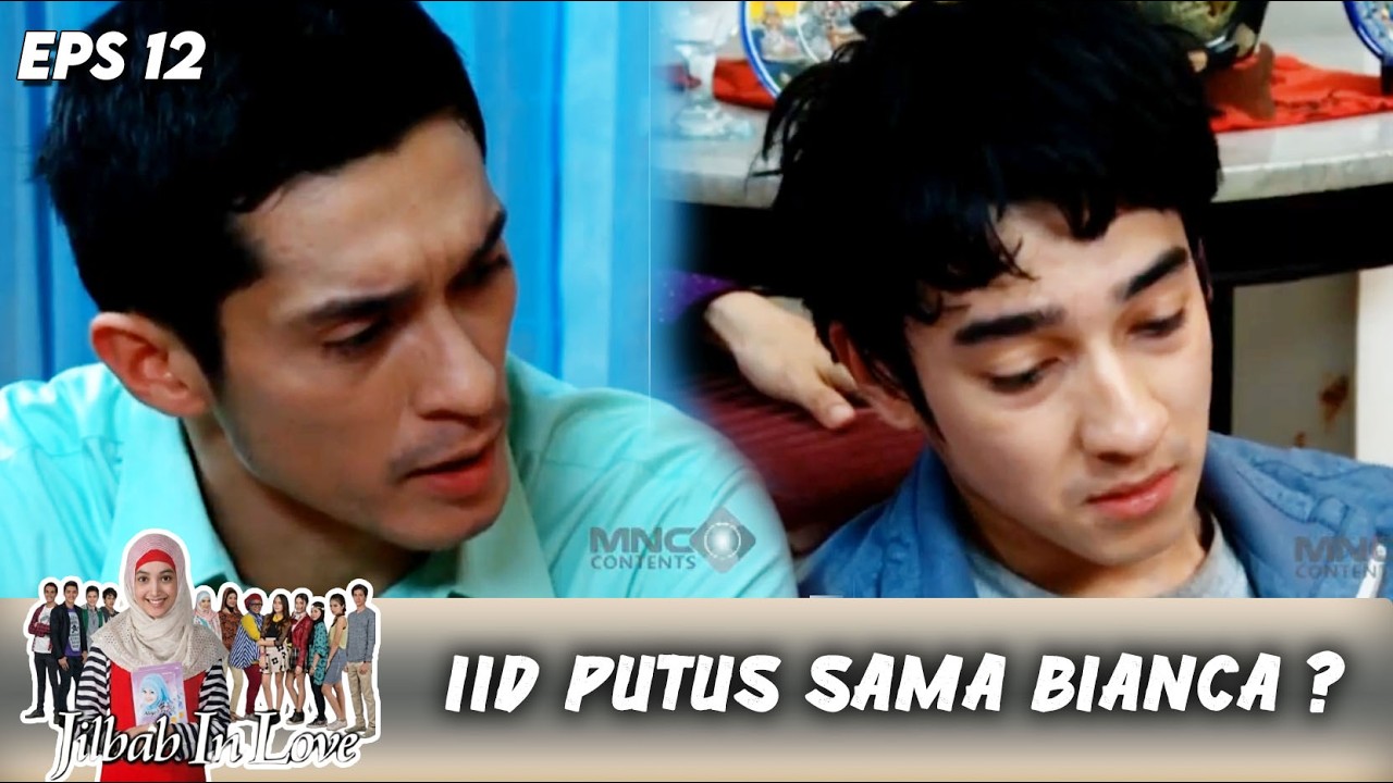 IID NYERAH MERUBAH SIKAPNYA BIANCA !! | JILBAB IN LOVE | EPS.12 (2/3)