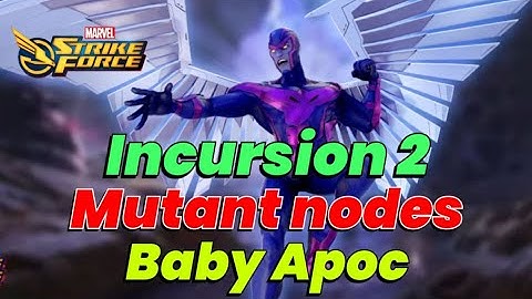 Incursion 2 Raid Guide | Mutant Nodes w BABY APOC! YIKES! DEATHSEED WORKS | MARVEL Strike Force
