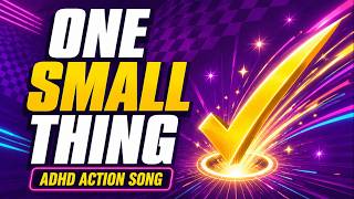 ADHD Motivation Song: Get Moving with One Small Thing