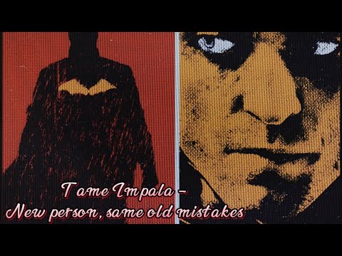 The Batman - New Person - Tame Impala - YouTube