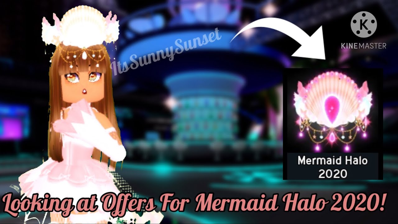 Looking at Offers for Mermaid Halo 2020! | Roblox Royale High ...