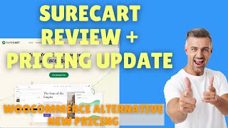 Surecart Review and Pricing Update | Woocommerce Alternative by Furhan Reviews 313 views 8 months ago 12 minutes, 39 seconds