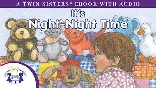Its Night-Night Time - A Twin Sisters Ebook With Audio