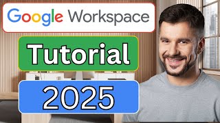 Google Workspace Tutorial for Beginners (Business)