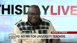 If there's anyone that should be charged to court over ASUU strike, it's the government - Dele Asire