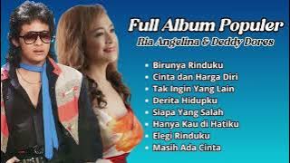 Ria Angelina & Deddy Dores Full Album Populer | Pilihan Lagu Nostalgia 80an Terpopuler