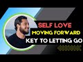 Blake bauer  self love moving forward  the key to letting go