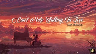 Kina Grannis - Can't Help Falling In Love (Piano Version / Lyric Video) Resimi