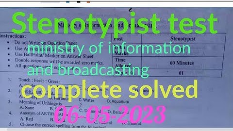 Complete solved Stenotypist test of ministry of information and broadcasting..#06-05-2023#fpsc #etea