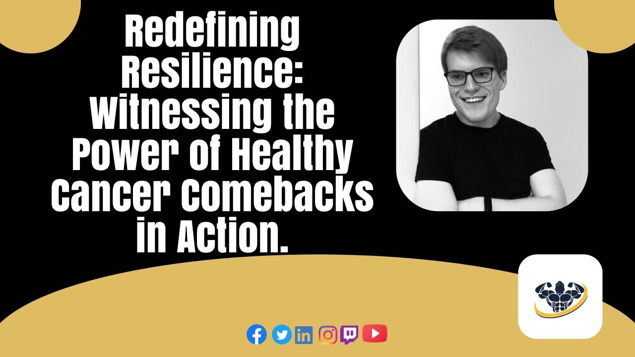 Redefining Resilience: Witnessing the Power of Healthy Cancer Comebacks in Action.