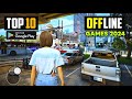 Top 10 offline games for android 2024 l best offline games for android l offline games