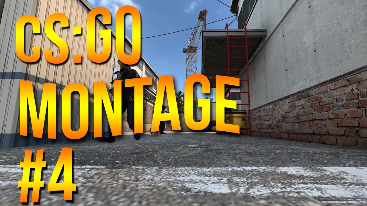 CS:GO | Montage #4 - YouTube