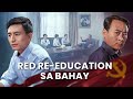 Tagalog Full Christian Movie "Red Re-Education sa Bahay" | Intense Spiritual Warfare in a Family