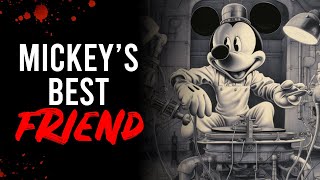 Mickey&#39;s Best FRIEND | Classic Disney Creepypasta