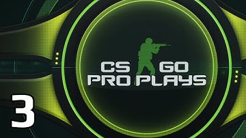 CS:GO PRO PLAYS #3 - fnatic