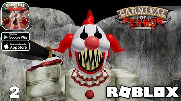 Escape The Carnival of Terror Obby! Roblox Raw Gameplay walkthrough part 2 (Android/iOS)